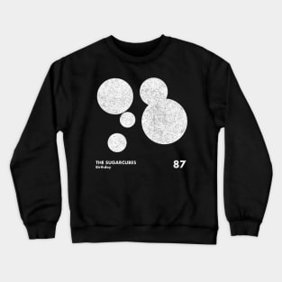 The Sugarcubes / Birthday / Minimal Artwork Design Crewneck Sweatshirt